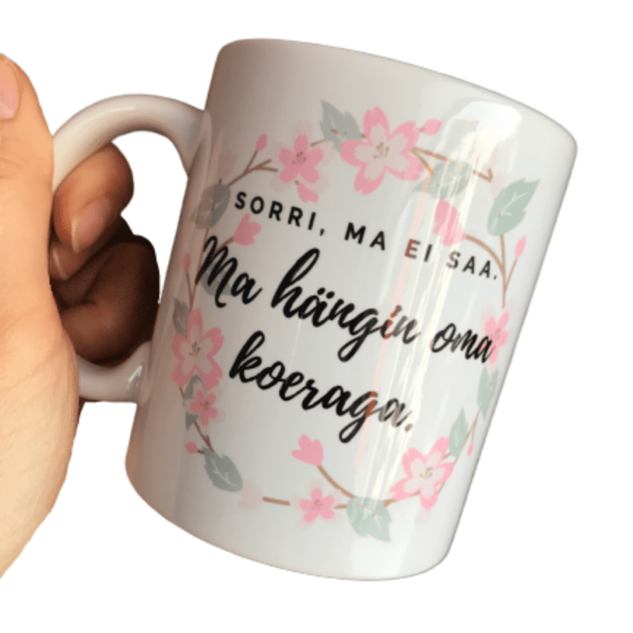 Tass "Sorri ma ei saa, ma hängin oma koeraga"